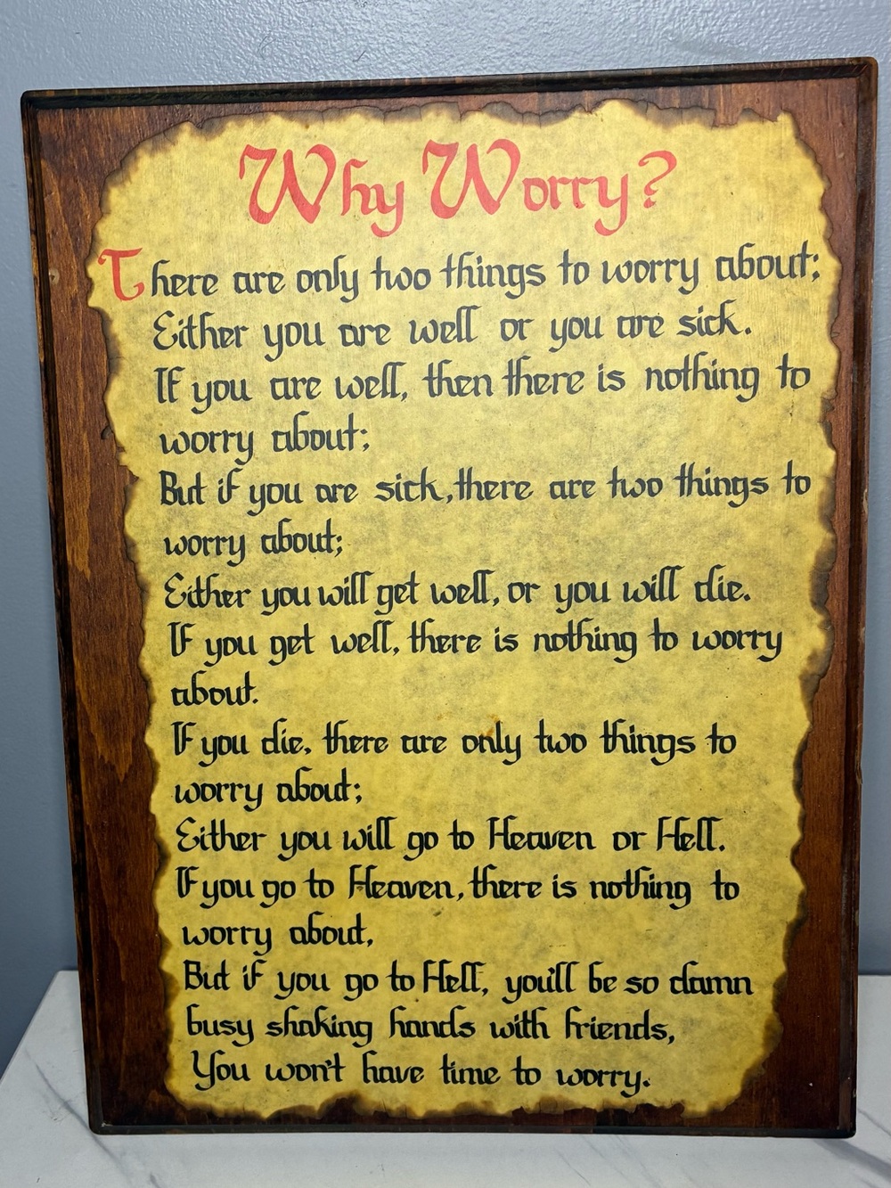 Vintage Why Worry Wooden Wall Plaque Humorous Rustic Decor Sign